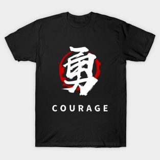 COURAGE KANJI (BUSHIDO VIRTUE) T-Shirt